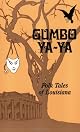 Gumbo Ya-Ya: a Collection of Louisiana Folk Tales