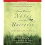 Even More Notes from the Universe: Dancing Life's Dance