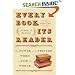 Every Book Its Reader: The Power of the Printed Word to Stir the World