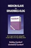 Medicin-slave eller ernærings-klog (in Danish)
