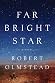Far Bright Star