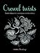 Crewel Twists: Fresh Ideas for Jacobean Embroidery