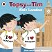 Topsy and Tim Visit London (Topsy & Tim)