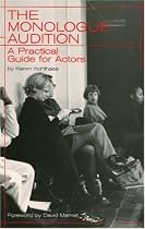 The Monologue Audition: A Practical Guide for Actors