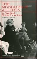 The Monologue Audition: A Practical Guide for Actors