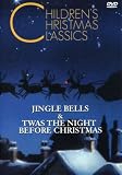 Christmas Classics: Jingle Bells and Twas the Night Before Christmas