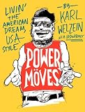 Power Moves: Livin the American Dream, USA Style