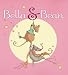 Bella & Bean