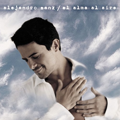 Album Art for Alma Al Aire (Spanish) by Alejandro Sanz