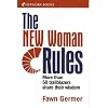 The NEW Woman Rules: More Than 50 Trailblazers Share Their Wisdom
