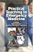 Practical Teaching in Emergency Medicine