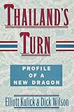 Thailand's turn : profile of a new dragon