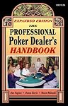 The Professional Poker Dealer's Handbook: Expanded Edition