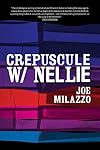 Crepuscule W/Nellie (#RECURRENT Book 1)