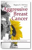 Aggressive Breast Cancer (Cancer Etiology, Dianosis and Treatment)