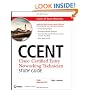 CCENT: Cisco Certified Entry Networking Technician Study Guide: ICND1 (Exam 640-822) (Exam 640-822 With CD)