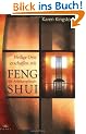 Heilige Orte erschaffen mit Feng Shui: Ein Anleitungsbuch