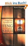 Heilige Orte erschaffen mit Feng Shui: Ein Anleitungsbuch