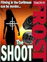 The Shoot (The Film Crew Murders)