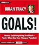 Goals! How to Get Everything You Want--Faster Than You Ever Thought Possible