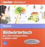 Bildw�rterbuch Deutsch: Die wichtigst...