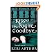 Kiss The Night Goodbye: A Nikki and Michael Vampire Novel: Book 4