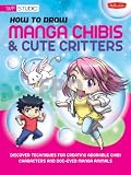 How to Draw Manga Chibis & Cute Critters