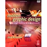 Motion Graphic Design: Applied History and Aesthetics