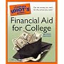 The Complete Idiot's Guide to Financial Aid for College, 2nd Edition