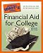 The Complete Idiots Guide to Financial Aid for College, 2nd Edition 51U2 zLhLFL. SL75 The Complete Idiots Guide to Financial Aid for College, 2nd Edition