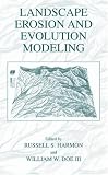 Landscape Erosion and Evolution Modeling