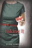 Faking It