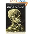 When You Are Engulfed in Flames by  David Sedaris