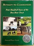 Royalty to commoners : four hundred years of the Box Moor Trust, 1594-2004