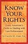 Know Your Rights: Every American's Guide to Dealing with Law Enforcement