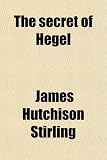 The secret of Hegel