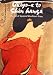 Ukiyo-E to Shin Hanga: The Art of Japanese Woodblock Prints by Chris Uhlenbeck, Amy Newland