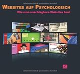 Produkt-Bild: Websites auf Psychologisch: Wie man unschlagbare Websites baut