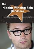 The Nicolas Winding Refn Handbook - Everything you need to know about Nicolas Winding Refn