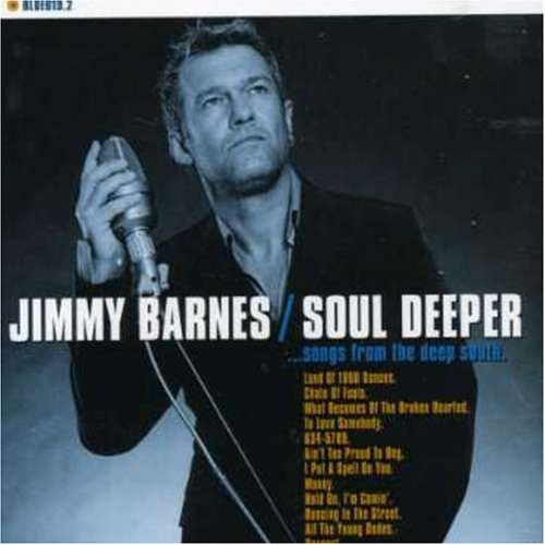 Jimmy Barnes - Soul Deeper - Zortam Music