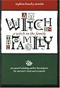 A Witch in the Family: An Award-winning Author Investigates His Ancestor&rsquo;s Trial And Execution