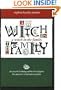 A Witch in the Family: An Award-winning Author Investigates His Ancestor�s Trial And Execution