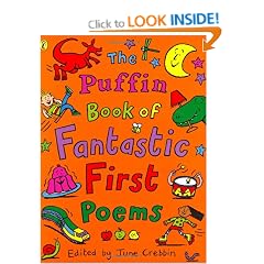 The Puffin Book of Fantastic First Poems (Puffin Poetry)