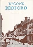 Bygone Bedford : a collection of 163 pictures