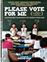 Please Vote for Me