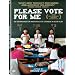 Please Vote for Me