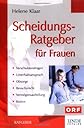 Scheidungs-Ratgeber für Frauen (f. Österreich)