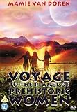 Voyage To The Planet Of Prehistoric Women [DVD]
