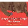 Tongue Twisters to Tangle Your Tongue