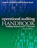 The Operational Auditing Handbook: Auditing Business and IT Processes